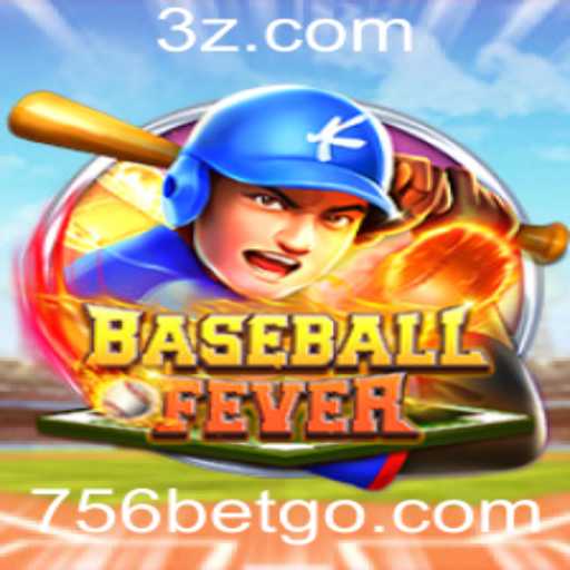 Descubra o Empolgante Mundo de BaseballFever e a Emoção das Apostas '756 bet'