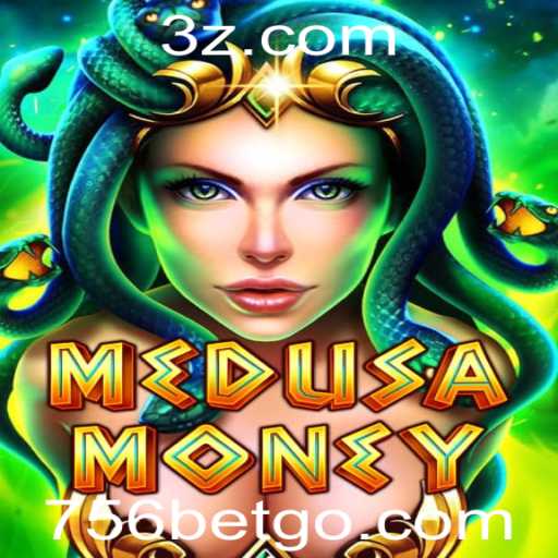 Desvendando MedusaMoney: O Jogo de Sorte e Estrategia com 756 Bet