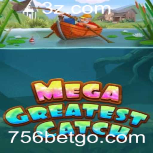 MegaGreatestCatch: O Novo Fenômeno dos Jogos de Aposta